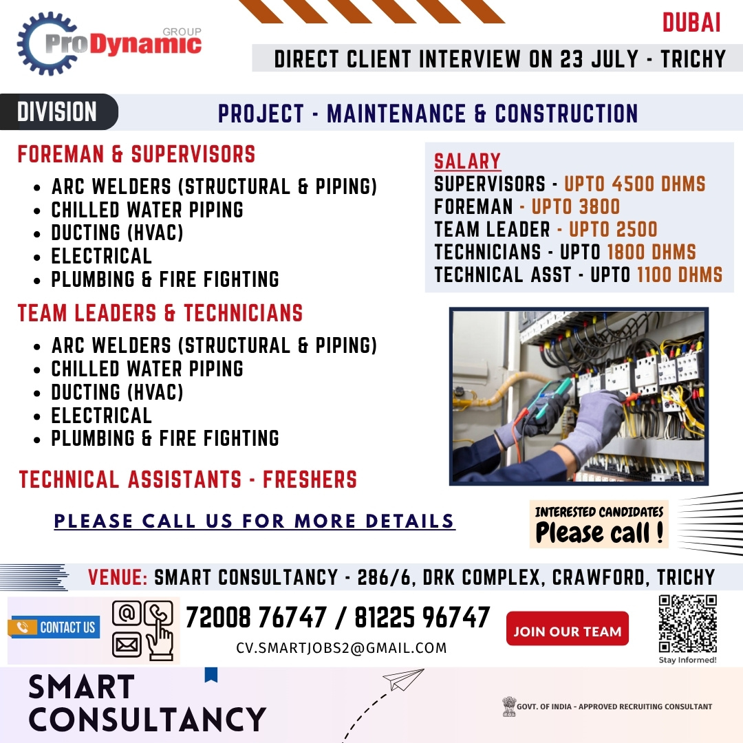 WANTED FOR A LEADING COMPANY - UAE  PROJECT - MAINTENANCE & CONSTRUCTION DIVISION  DIRECT CLIENT INTERVIEW ON 23 JULY - TRICHY 