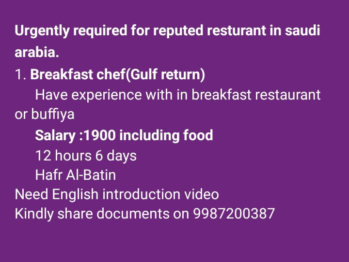 URGENTLY REQUIRED FOR REPUTED RESTAURANT IN SAUDI ARABIA.