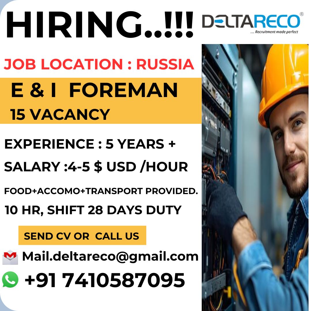 Hiring Electrical & Instrumentation (E&I ) Foreman -15 Vacancy