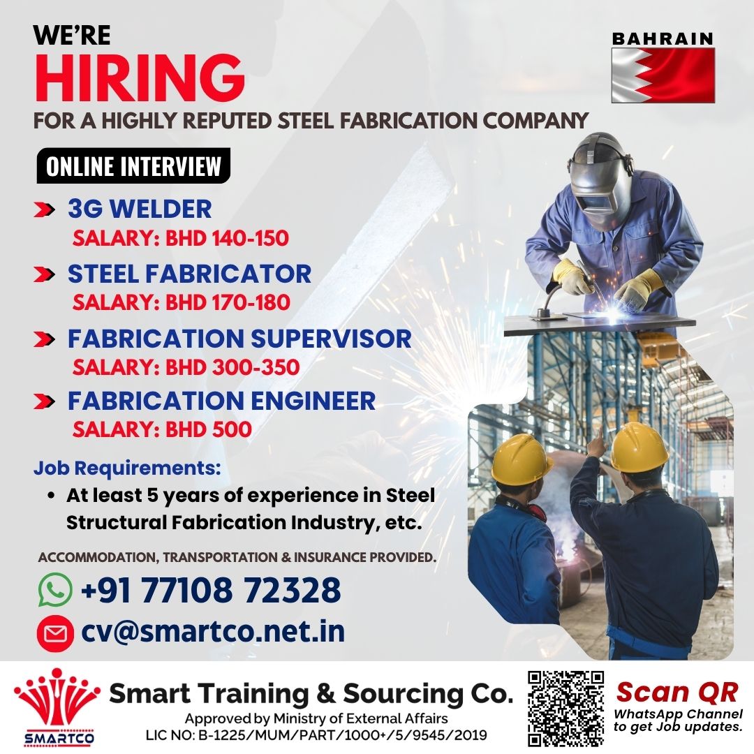 WE’RE HIRING  FOR A HIGHLY REPUTED STEEL FABRICATION COMPANY
