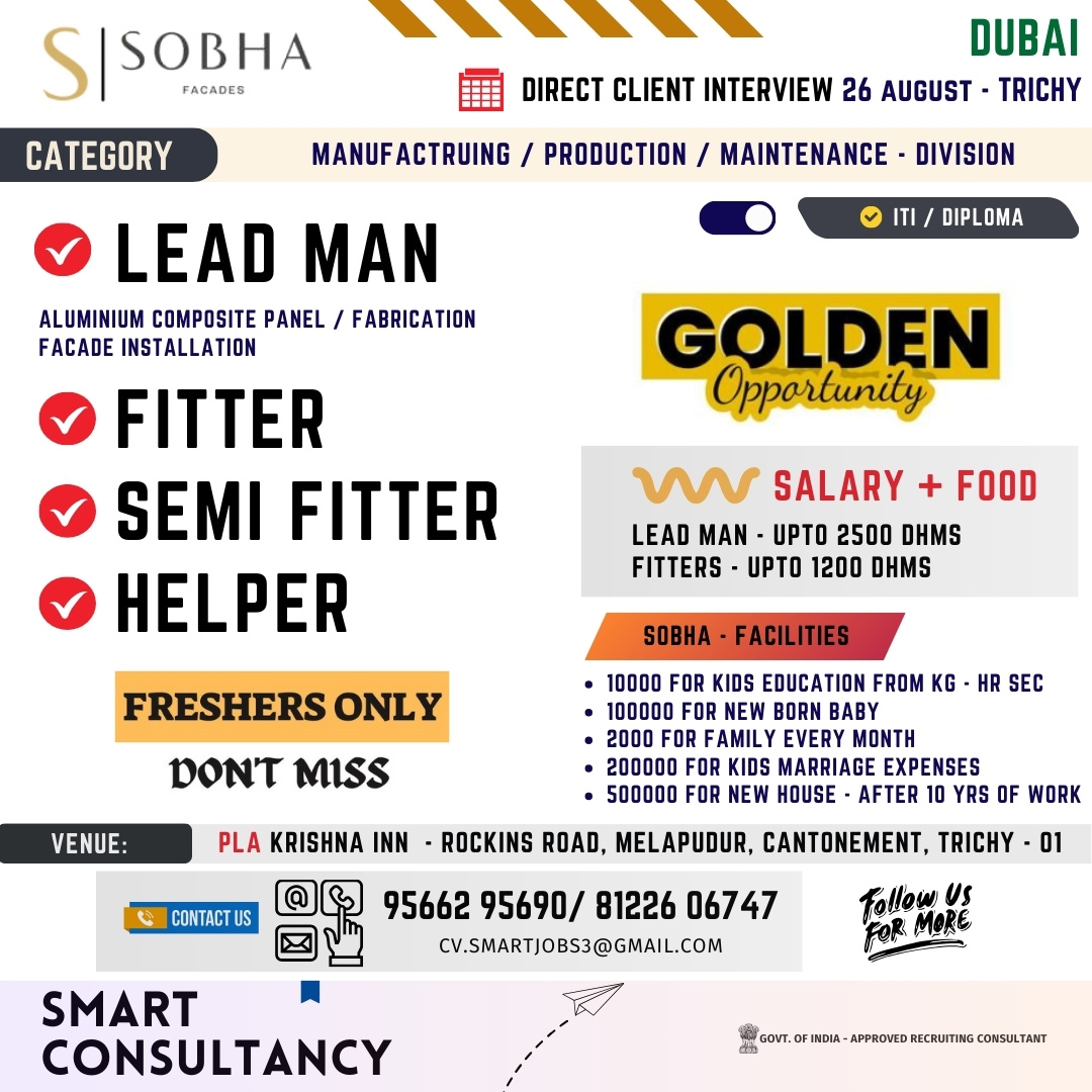 WANTED FOR A LEADING MANUFACTURING COMPANY - UAE  MANUFACTURING DIVISION  DIRECT CLIENT INTERVIEW ON 26th August - TRICHY 