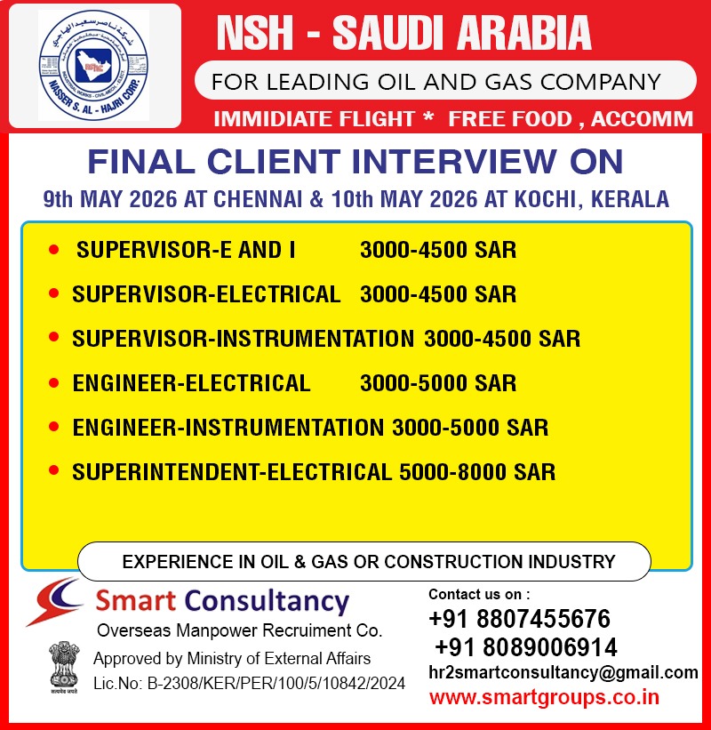 WE ARE HIRING FOR NSH - SAUDI, DIRECT CLIENT INTERVIEW ON 10TH MAY AT CHENNAI, TAMIL NADU 10TH MAY AT KOCHI, KERALAM