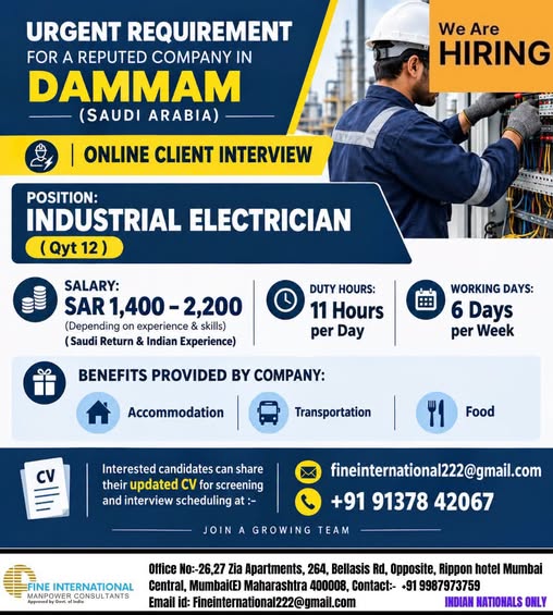 📢 URGENT REQUIREMENT – SAUDI ARABIA COMPANY DAMMAM ONLINE CLIENT INTERVIEW  ⚡ *Position: Industrial Electrician* 