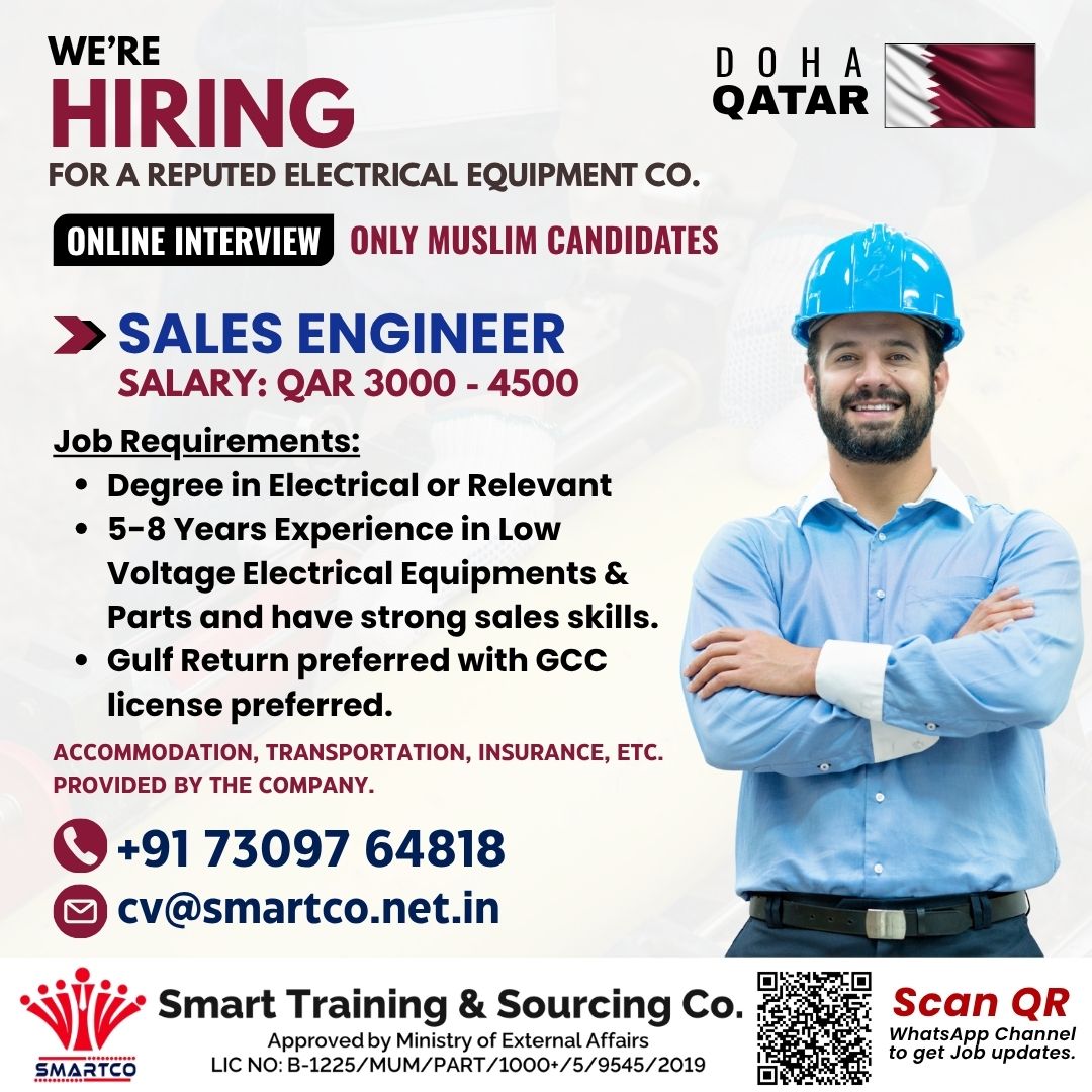 URGENTLY REQUIRED FOR DOHA, QATAR  FOR A REPUTED ELECTRICAL EQUIPMENT CO.