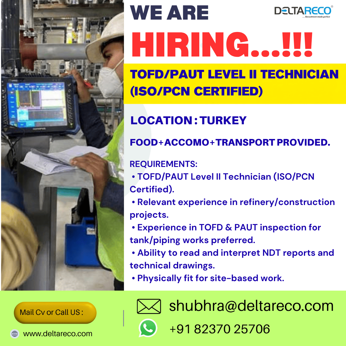 Hiring TOFD/PAUT Level II Technician (ISO/PCN Certified) for  Turkey project