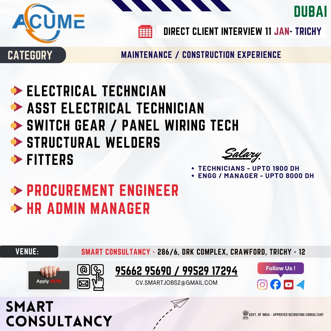 WANTED FOR A LEADING ENGINEERING COMPANY (DUBAI) DIRECT CLIENT INTERVIEW ON 11 JAN - TRICHY