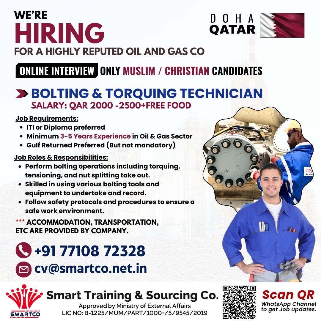 URGENTLY REQUIRED FOR QATAR (ONLY MUSLIM / CHRISTIAN CANDIDATES) FOR A HIGHLY REPUTED OIL AND GAS CO