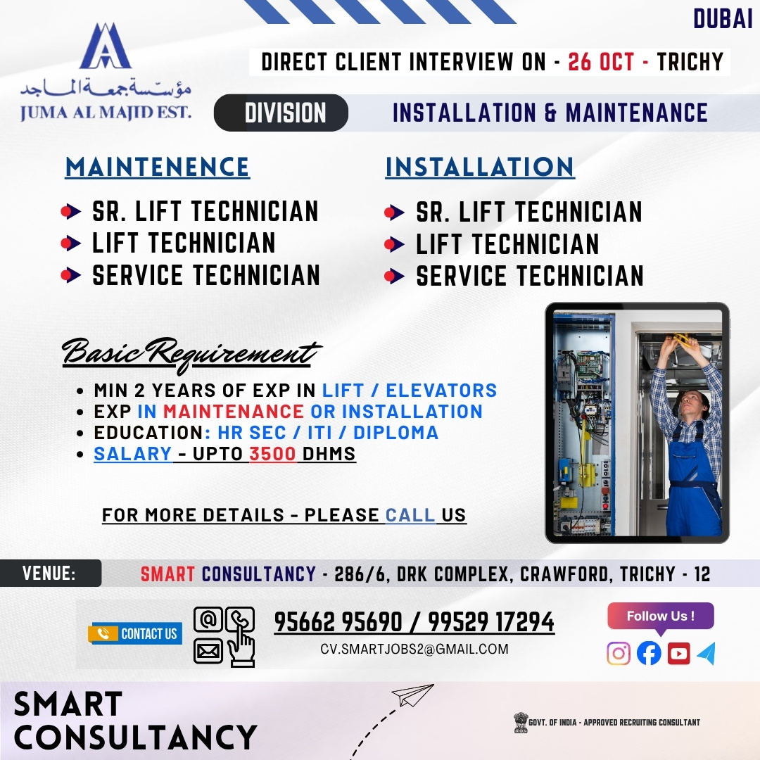 WANTED FOR A LEADING INSTALLATION & MAINTENANCE COMPANY (DUBAI) - DIRECT CLIENT INTERVIEW ON 26 OCTOBER - TRICHY
