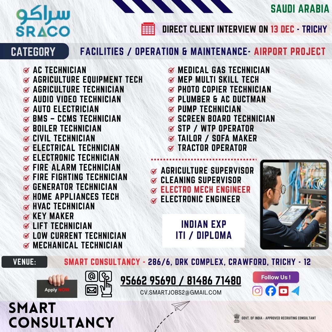 WANTED FOR A LEADING MAINTENANCE COMPANY - AIRPORT PROJECT (SAUDI) - DIRECT CLIENT INTERVIEW ON 13 DECEMBER - TRICHY
