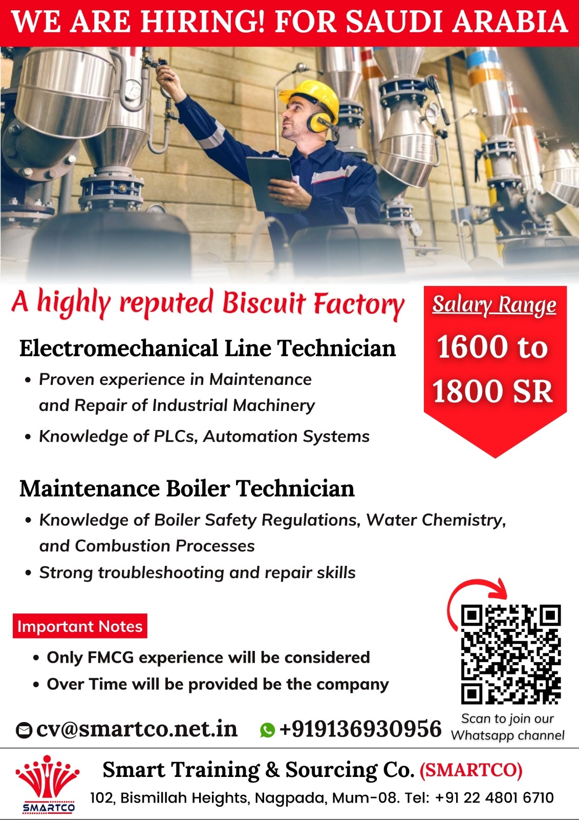WE ARE HIRING! FOR SAUDI ARABIA A highly reputed Biscuit Factory