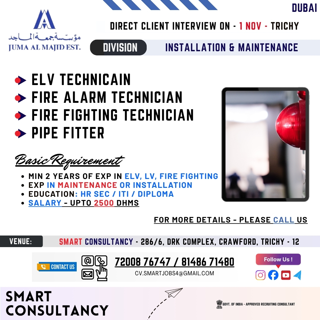 WANTED FOR A LEADING INSTALLATION & MAINTENANCE COMPANY (DUBAI) - DIRECT CLIENT INTERVIEW ON 1st NOVEMBER - TRICHY