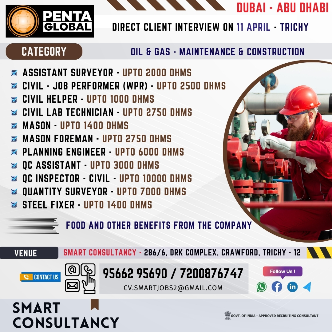 WANTED FOR A LEADING OIL & GAS COMPANY - UAE - DUBAI / DIRECT CLIENT INTERVIEW ON 11 APRIL - TRICHY