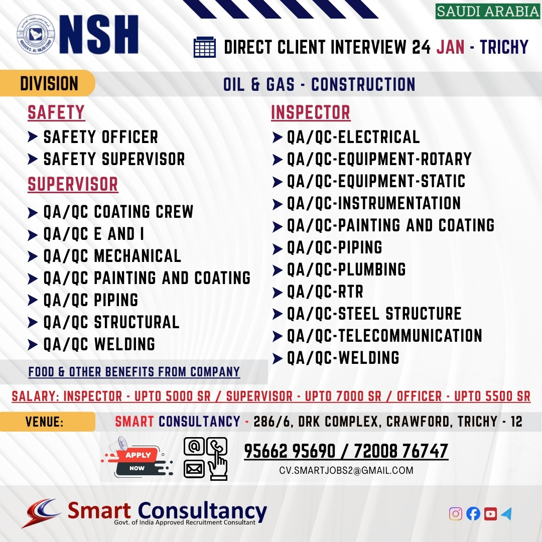 WANTED FOR A LEADING OIL & GAS CONSTRUCTION COMPANY (SAUDI) DIRECT CLIENT INTERVIEW ON 24 JAN - TRICHY