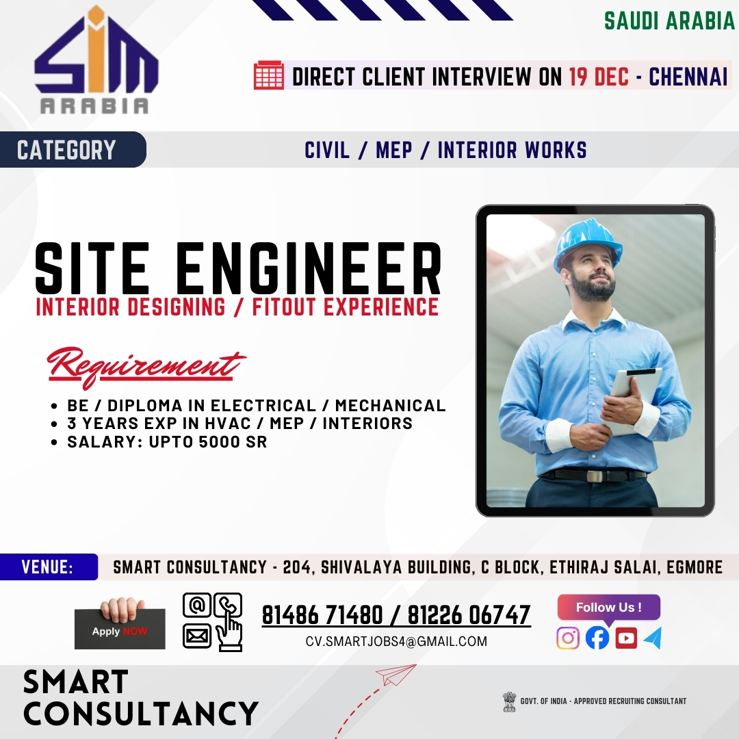 WANTED FOR A LEADING CONSTRUCTION COMPANY (SAUDI) - DIRECT CLIENT INTERVIEW ON 19 DECEMBER - CHENNAI