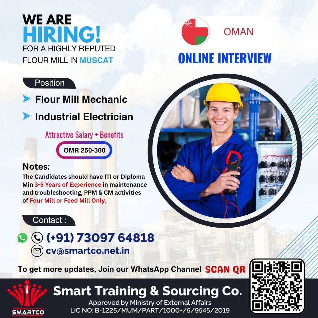 URGENTLY REQUIRED FOR OMAN (ONLINE INTERVIEW)  WE ARE HIRING! FOR A HIGHLY REPUTED FLOUR MILL IN MUSCAT, OMAN