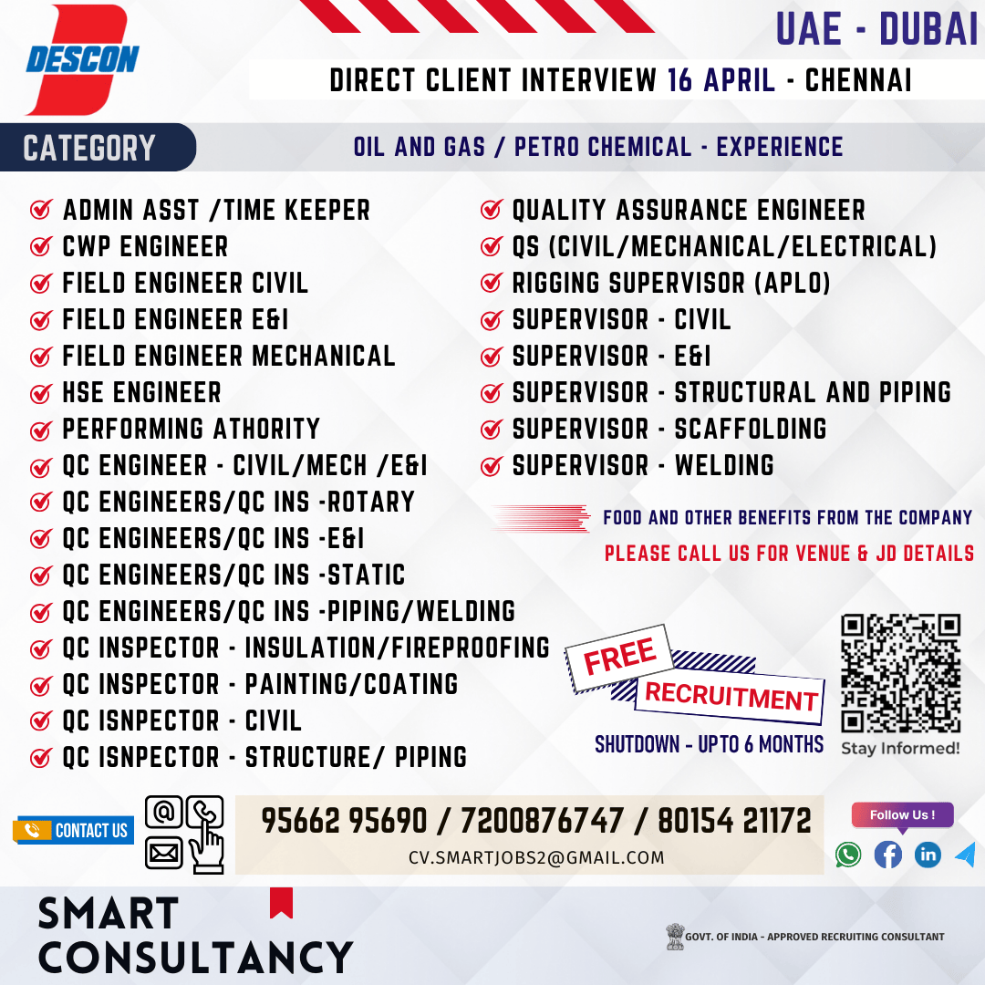 WANTED FOR A LEADING OIL & GAS COMPANY - UAE - DUBAI / DIRECT CLIENT INTERVIEW ON 16 APRIL - CHENNAI