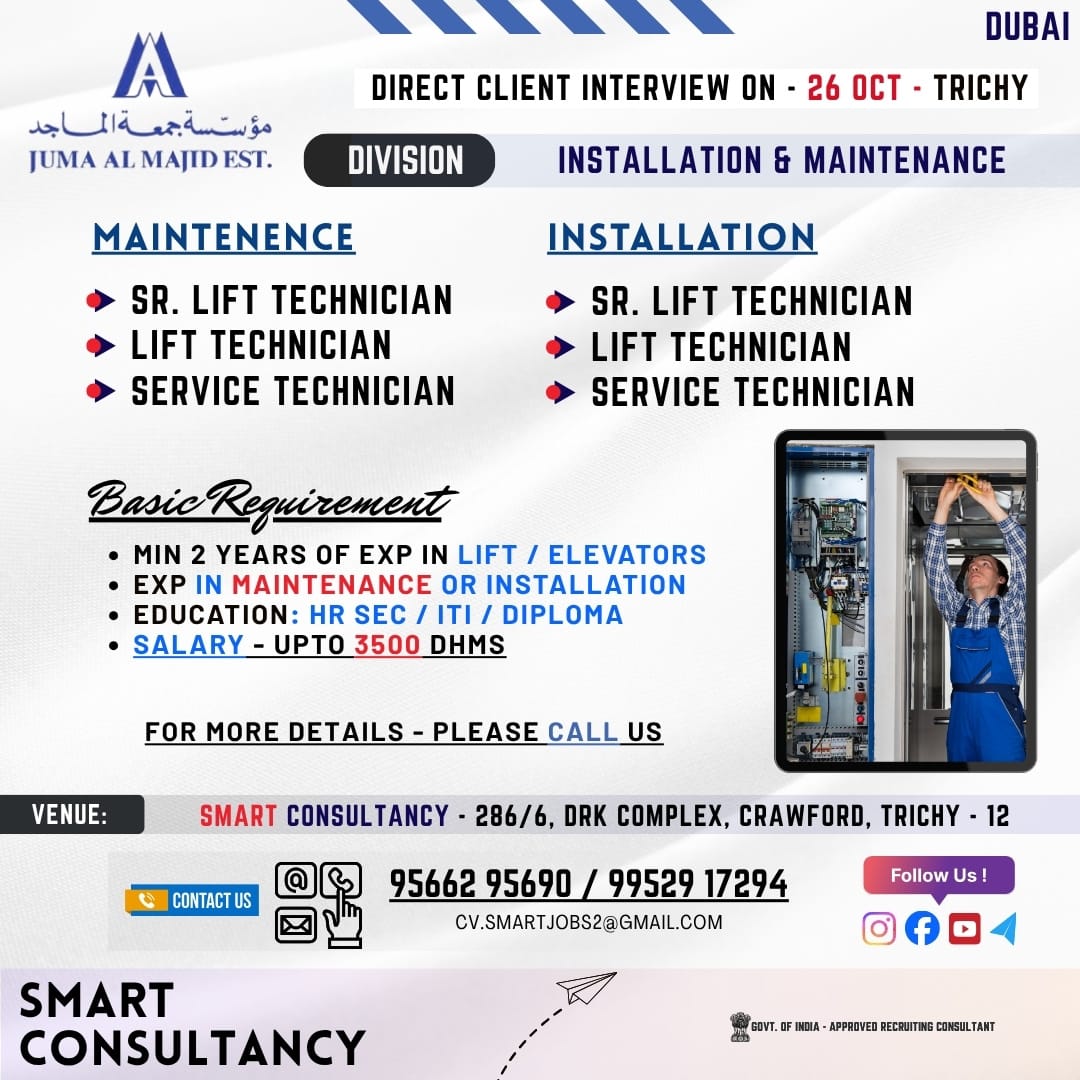 WANTED FOR A LEADING INSTALLATION & MAINTENANCE COMPANY (DUBAI) - DIRECT CLIENT INTERVIEW ON 26 OCTOBER - TRICHY