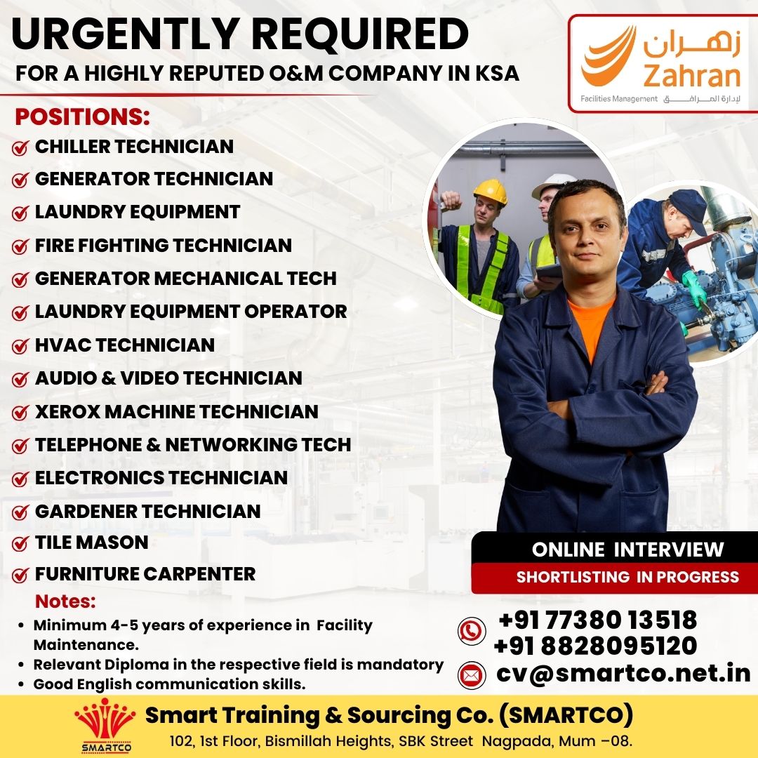 URGENTLY REQUIRED FOR A HIGHLY REPUTED O&M COMPANY IN KSA