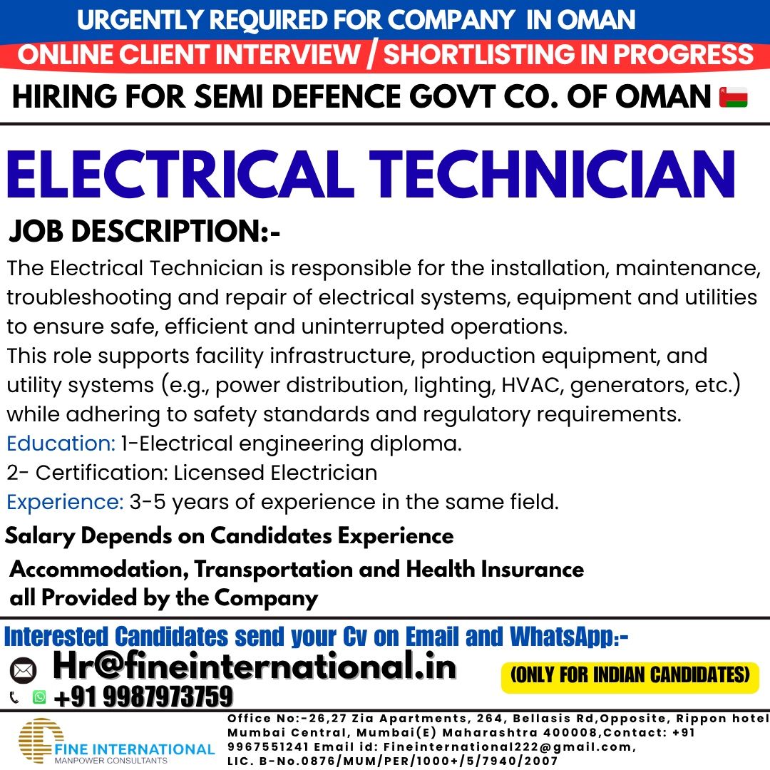 REQUIRED FOR A SEMI – GOVERNMENT DEFENCE COMPANY OF OMAN  *ELECTRICAL TECHNICIAN