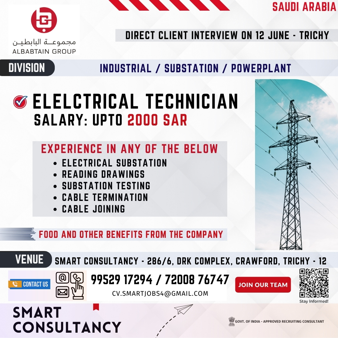 WANTED FOR A LEADING COMPANY - SAUDI ARABIA / DIRECT CLIENT INTERVIEW ON 12 JUNE - TRICHY