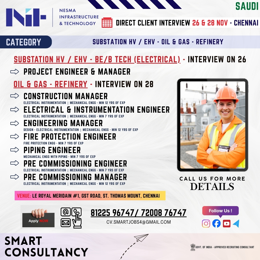 WANTED FOR A LEADING SUBSTATION / OIL & GAS COMPANY (SAUDI) - DIRECT CLIENT INTERVIEW ON 26th & 28th NOVEMBER - CHENNAI 